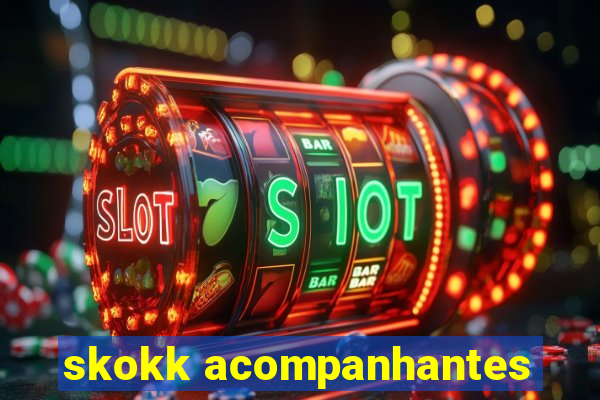 skokk acompanhantes