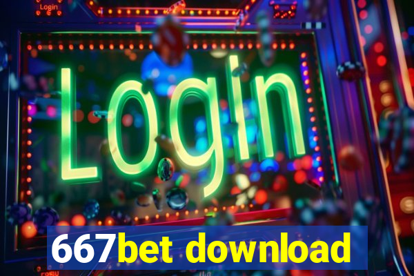 667bet download