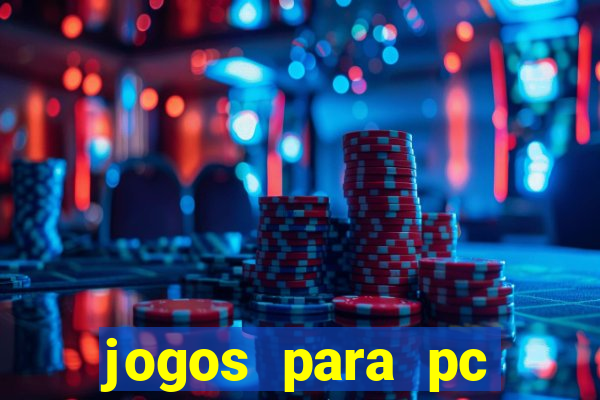 jogos para pc download gratis completo offline