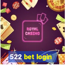 522 bet login