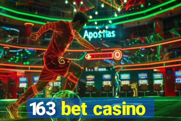 163 bet casino