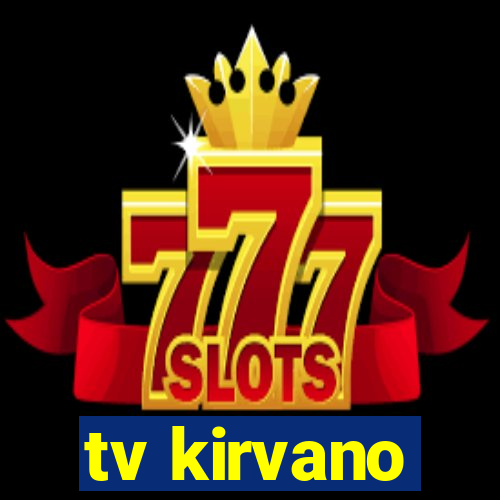 tv kirvano