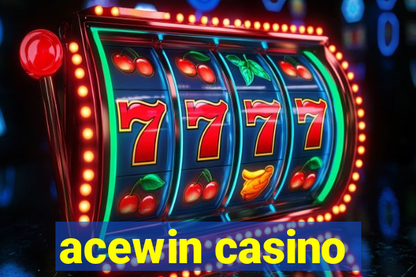 acewin casino