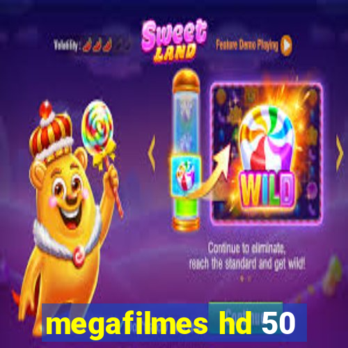 megafilmes hd 50