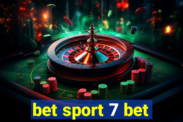 bet sport 7 bet