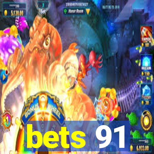 bets 91