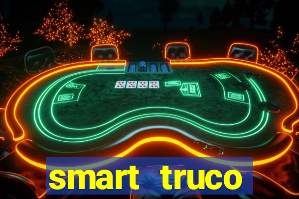 smart truco paulista e mineiro