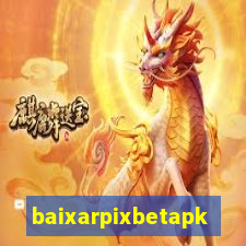 baixarpixbetapk