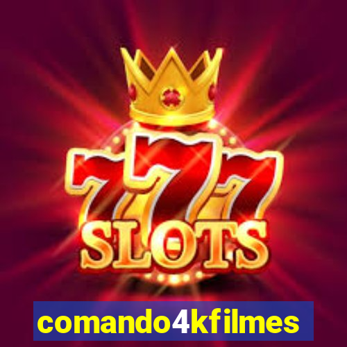 comando4kfilmes.site