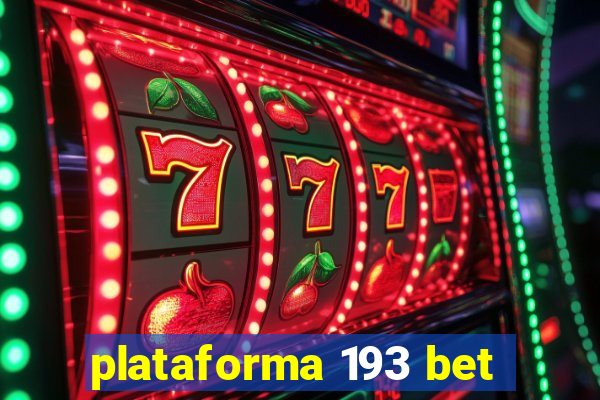 plataforma 193 bet