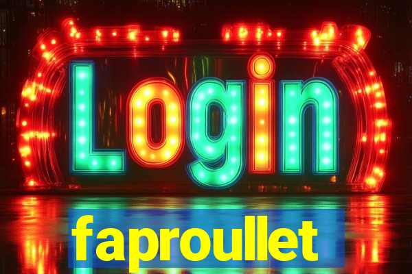 faproullet