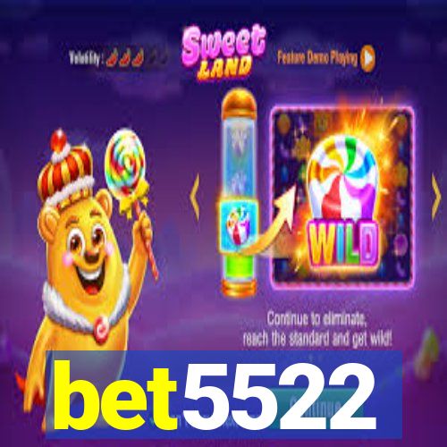 bet5522