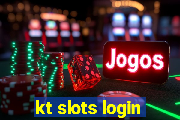 kt slots login