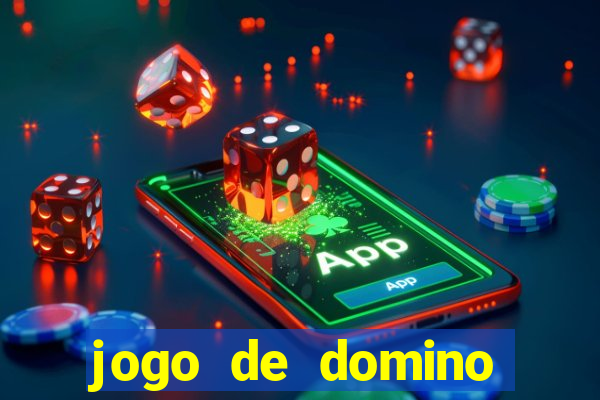 jogo de domino valendo dinheiro real