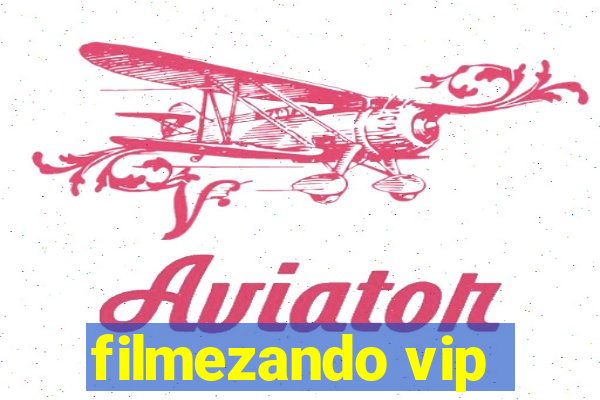 filmezando vip