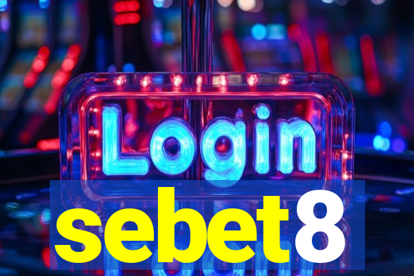 sebet8