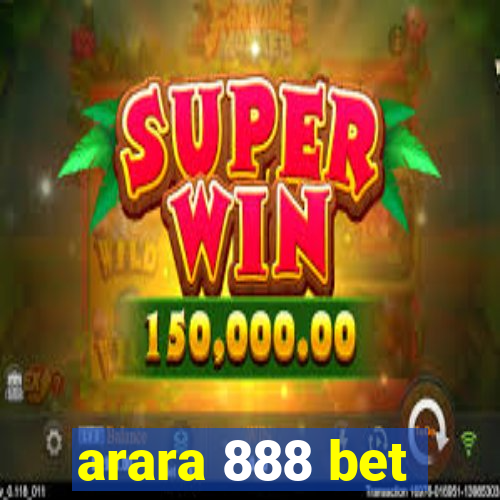 arara 888 bet