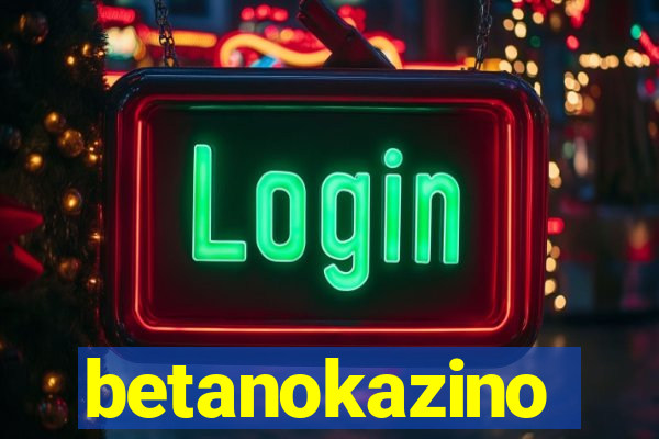 betanokazino