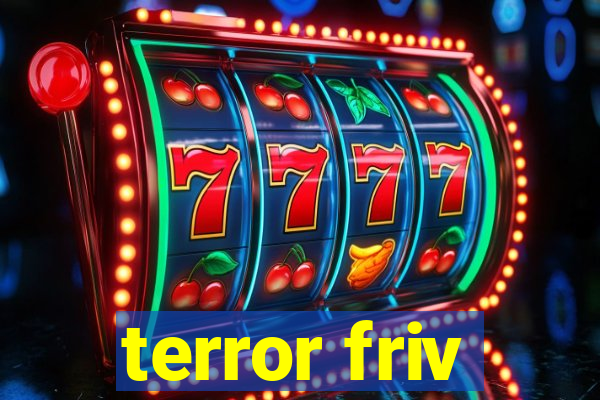 terror friv