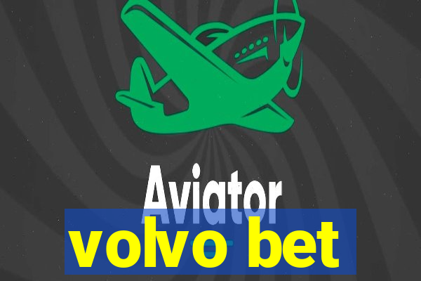 volvo bet