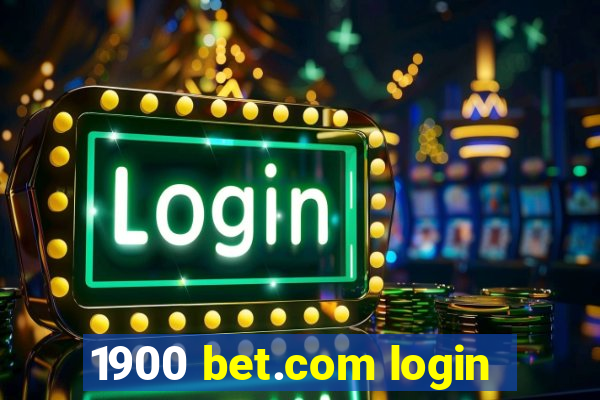 1900 bet.com login