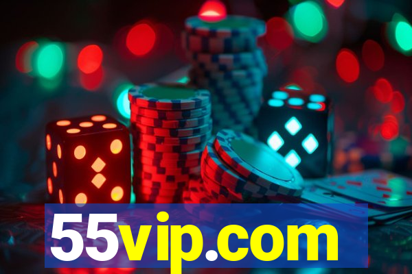 55vip.com