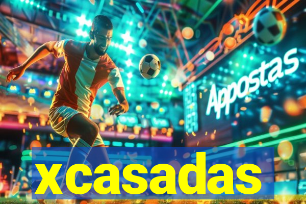 xcasadas