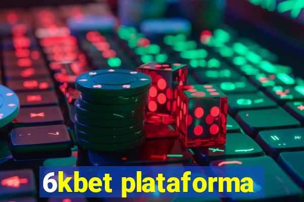 6kbet plataforma