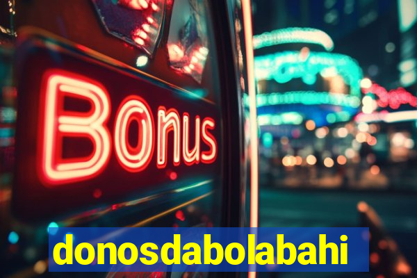 donosdabolabahia