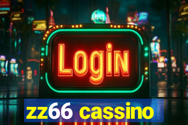 zz66 cassino