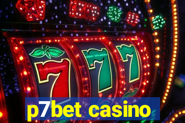 p7bet casino