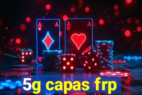 5g capas frp