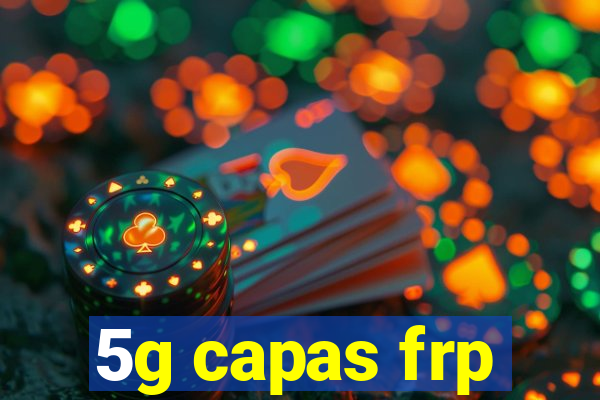 5g capas frp