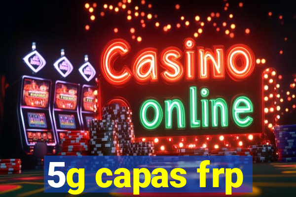 5g capas frp