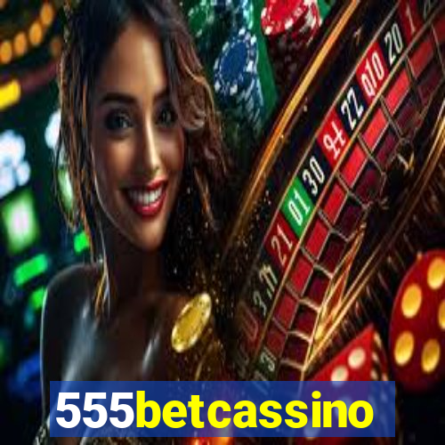 555betcassino