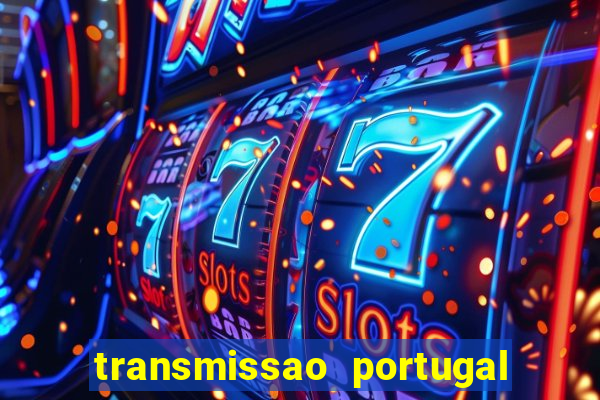 transmissao portugal x franca