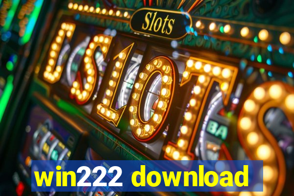 win222 download