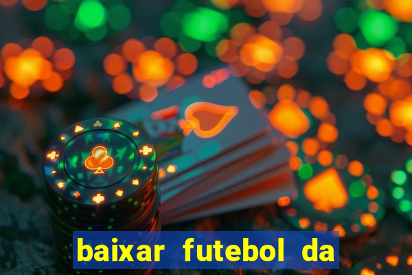 baixar futebol da hora 3.7