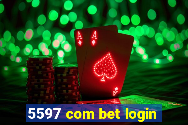 5597 com bet login