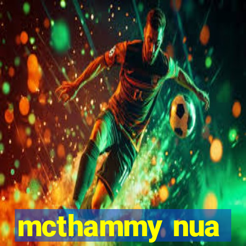 mcthammy nua