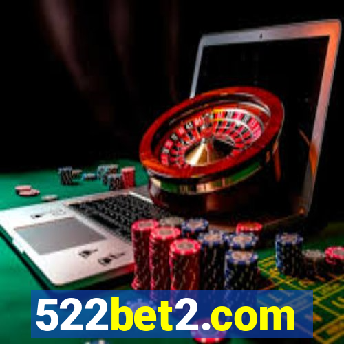 522bet2.com