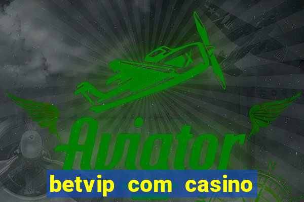 betvip com casino pgsoft fortune dragon