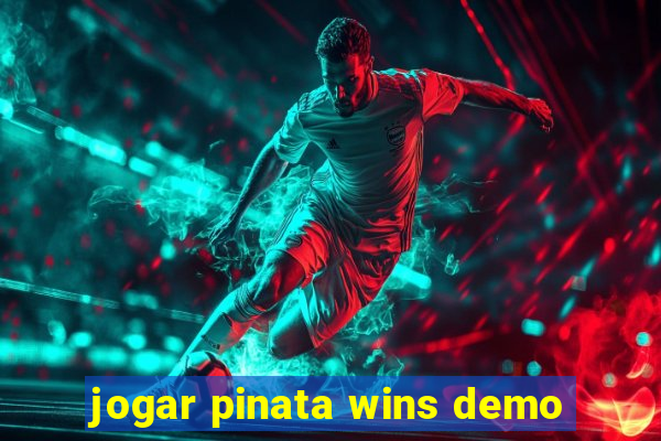 jogar pinata wins demo