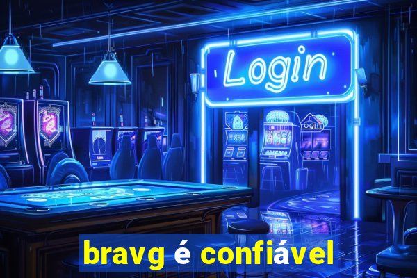 bravg é confiável