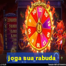 joga sua rabuda