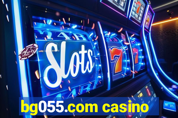 bg055.com casino