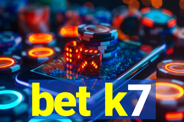 bet k7