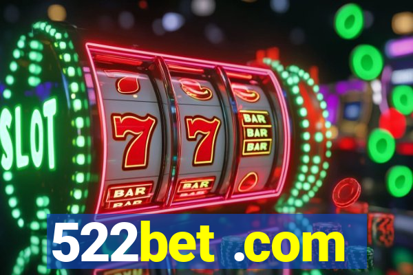 522bet .com