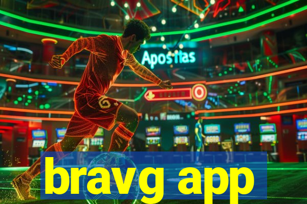 bravg app