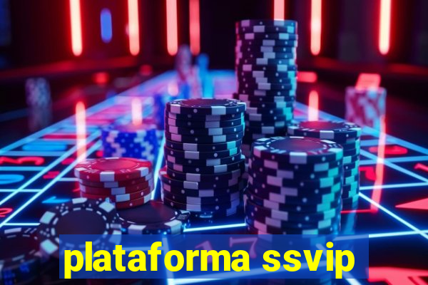 plataforma ssvip